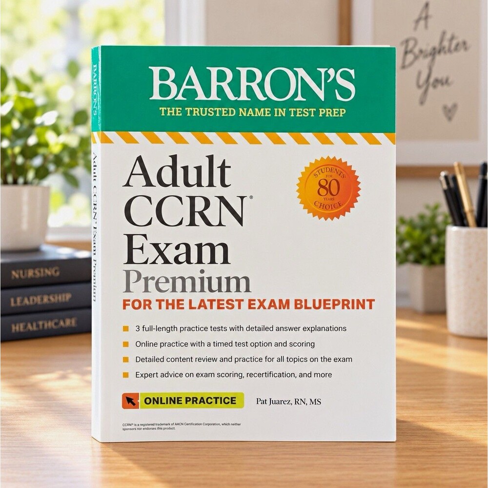 Barron’s Adult CCRN Exam Premium Study Guide Pat Juarez 2024 PB Online